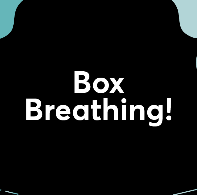How to perform box breathing exercises?